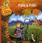 Couverture du livre « Une aventure de Lilou t.1 ; Folia et Folio » de Charles Masson aux éditions Des Ronds Dans L'o