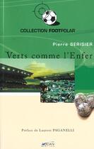 Couverture du livre « Verts Comme L'Enfer » de Pierre Serisier aux éditions Adcan