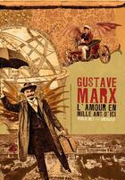 Couverture du livre « L'amour en mille ans d'ici » de Gustave Marx aux éditions Publie.net