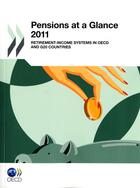 Couverture du livre « Pensions at a glance 2011 ; retirement income systems in OECD and G20 countries » de  aux éditions Ocde