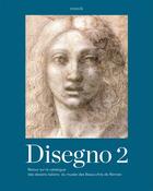 Couverture du livre « Disegno II ; les dessins italiens du Musée de Rennes » de  aux éditions Snoeck Gent