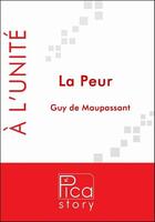 Couverture du livre « La peur » de Guy de Maupassant aux éditions Pica Story