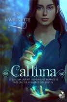 Couverture du livre « Calluna » de Lavignette Lea aux éditions Teen Spirit