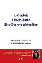 Couverture du livre « #jesuisMila #jesuisCharlie #noussommeslaRépublique ; 50 personnalités s'expriment sur la laïcité » de El Rhazoui Zineb et Bitan aux éditions Seramis