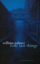 Couverture du livre « Four Last Things » de Palmer William aux éditions Random House Digital