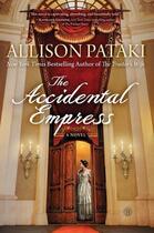 Couverture du livre « The Accidental Empress » de Pataki Allison aux éditions Howard Books