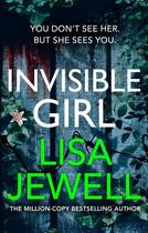 Couverture du livre « THE INVISIBLE GIRL » de Lisa Jewell aux éditions Random House Uk