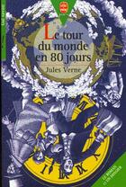 Couverture du livre « Le tour du monde en 80 jours » de Jules Verne aux éditions Le Livre De Poche Jeunesse