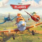 Couverture du livre « Planes » de  aux éditions Disney Hachette