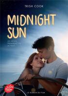 Couverture du livre « Midnight sun » de Trish Cook aux éditions Le Livre De Poche Jeunesse