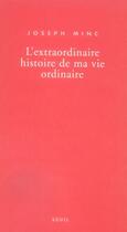 Couverture du livre « L'extraordinaire histoire de ma vie ordinaire » de Joseph Minc aux éditions Seuil