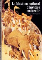 Couverture du livre « Le muséum national d'histoire naturelle » de Yves Laissus aux éditions Gallimard