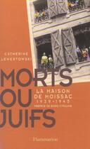 Couverture du livre « Les enfants de moissac - 1939-1945 » de Lewertowski C. aux éditions Flammarion