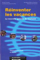 Couverture du livre « Reinventer les vacances - la nouvelle galaxie du tourisme » de  aux éditions Documentation Francaise