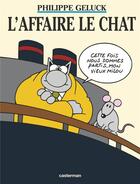 Couverture du livre « Le Chat Tome 11 : l'affaire le chat » de Philippe Geluck aux éditions Casterman