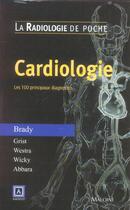 Couverture du livre « Radiologie de poche - cardiologie. les 100 principaux diagnostics » de Pradel Jean-Luc aux éditions Maloine