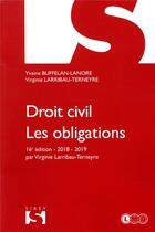 Couverture du livre « Droit civil ; les obligations (édition 2018) » de Virginie Larribau-Terneyre et Yvaine Buffelan-Lanore aux éditions Sirey