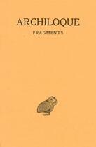 Couverture du livre « Fragments » de Archiloque aux éditions Belles Lettres