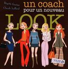Couverture du livre « Un coach pour un nouveau look » de Brigitte Gautier aux éditions Solar