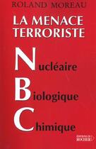 Couverture du livre « La menace terroriste » de  aux éditions Rocher