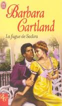 Couverture du livre « Fugue de sadira (la) » de Barbara Cartland aux éditions J'ai Lu