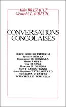 Couverture du livre « Conversations congolaises » de Alain Brezault et Gerard Clavreuil aux éditions Editions L'harmattan