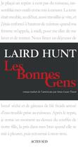 Couverture du livre « Les bonnes gens » de Laird Hunt aux éditions Editions Actes Sud