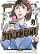 Couverture du livre « Trillion game Tome 6 » de Ryoichi Ikegami et Riichiro Inagaki aux éditions Glenat