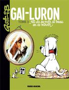 Couverture du livre « Gai-Luron t.3 ; Gai-Luron rit de se voir si beau en ce miroir » de Gotlib aux éditions Fluide Glacial