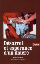 Couverture du livre « Désarroi et espérance d'un diacre » de Philippe Gobert aux éditions Golias