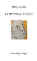 Couverture du livre « La nature et l'homme » de Marcel Conche aux éditions Cahiers De L'egare
