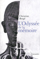 Couverture du livre « L'odyssée de la mémoire » de Christine Berge aux éditions Empécheurs De Penser Rond