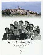 Couverture du livre « Saint-Paul-de-Vence ; village éternel » de Franck Leclerc aux éditions Verlhac