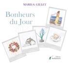 Couverture du livre « Bonheurs du jour 2013 » de Marie-S. Gillet aux éditions Stellamaris