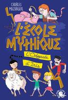 Couverture du livre « L'école mythique : l'odyssée d'Iris » de Charles Mazarguil et Diego Funck aux éditions Poulpe Fictions