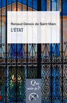 Couverture du livre « L'Etat » de Renaud Denoix De Saint Marc aux éditions Que Sais-je ?