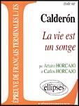 Couverture du livre « Calderon, la vie est un songe » de Horcajo aux éditions Ellipses Marketing