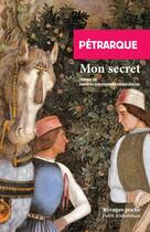 Couverture du livre « Mon secret » de Petrarque aux éditions Rivages