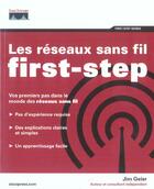 Couverture du livre « Les Reseaux Sans Fil First Step » de Jim Geier aux éditions Campuspress