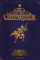 Couverture du livre « L'épouvanteur Tome 3 : le secret de l'épouvanteur » de Joseph Delaney aux éditions Bayard Jeunesse