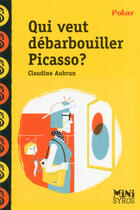 Couverture du livre « Les enquêtes de Nino : Qui veut débarbouiller Picasso ? » de Claudine Aubrun aux éditions Syros Jeunesse