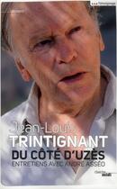 Couverture du livre « Du côté d'Uzès ; entretiens avec André Asséo » de Jean-Louis Trintignant aux éditions Cherche Midi