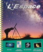 Couverture du livre « Tout savoir sur l'espace » de  aux éditions Piccolia