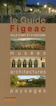 Couverture du livre « Figeac » de  aux éditions Editions Du Patrimoine