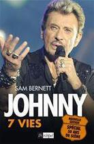 Couverture du livre « Johnny ; 7 vies (édition 2010) » de Sam Bernett aux éditions Archipel