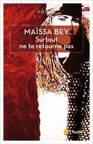 Couverture du livre « Surtout ne te retourne pas » de Maissa Bey aux éditions Editions De L'aube