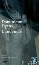 Couverture du livre « Lundi noir » de Dominique Dyens aux éditions 12-21