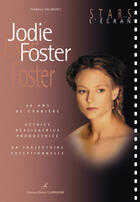 Couverture du livre « Jodie Foster » de Frederic Valmont aux éditions Editions Carpentier