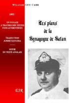 Couverture du livre « Les plans de la synagogue de Satan » de William Guy Carr aux éditions Saint-remi