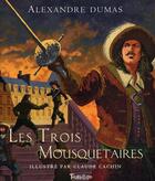 Couverture du livre « Les trois mousquétaires » de Alexandre Dumas et Claude Cachin aux éditions Tourbillon